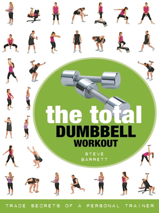 Title details for The Total Dumbbell Workout by Steve Barrett - Wait list